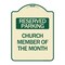 Signmission Church Member of the Month Heavy-Gauge Aluminum Architectural Sign, 24" x 18", TG-1824-24277 A-DES-TG-1824-24277 - alternate 1